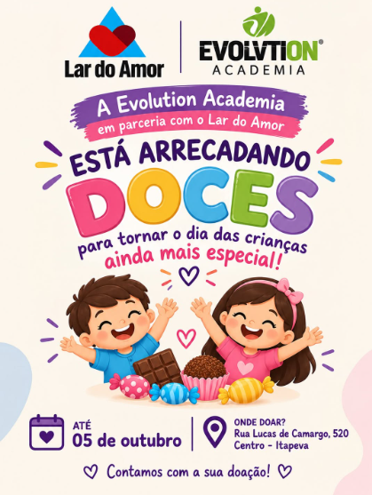Lar do Amor e Evolution Academia se unem em campanha de arrecadação de doces para o Dia das Crianças